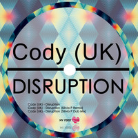 Cody (UK) - Disruption