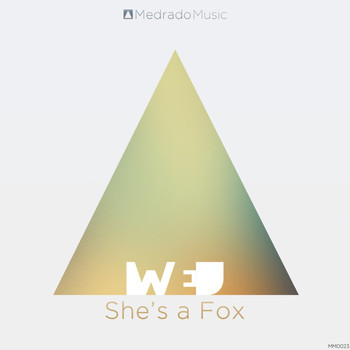 Wej - She's A Fox