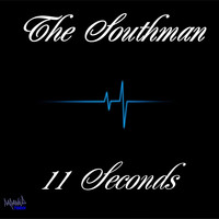 The Southman - 11 Seconds