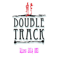 Double Track - Mixes 2014 One
