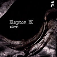 Raptor K - Silicat