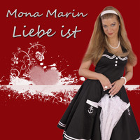 Mona Marin - Liebe ist
