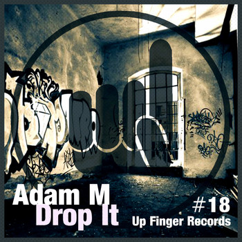 Adam M - Drop It