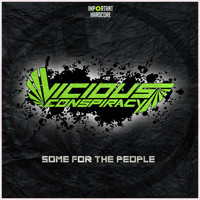 Vicious Conspiracy - Some for the People