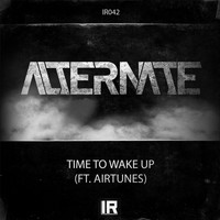 Alternate feat. Airtunes - Time to Wake Up
