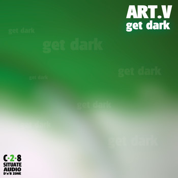 Art.V - Get Dark