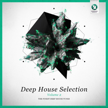 Various Artists - Armada Deep House Selection, Vol. 2 (The Finest Deep House Tunes)