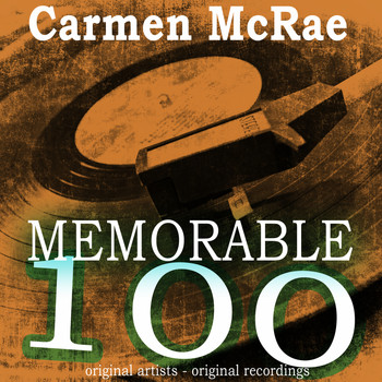 Carmen McRae - Memorable 100