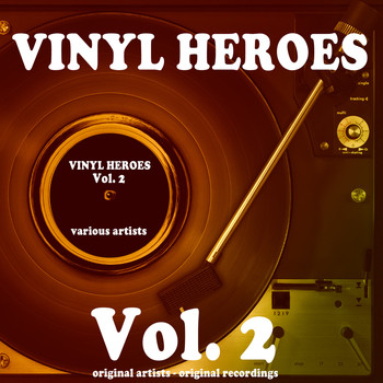 Various Artists - Vinyl Heroes, Vol. 2 (100 Original Recordings)