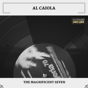 Al Caiola - The Magnificent Seven (Expanded Edition)
