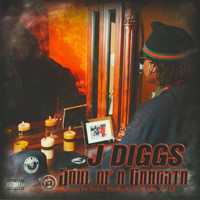 J-Diggs - Soul of a Gangsta (Explicit)