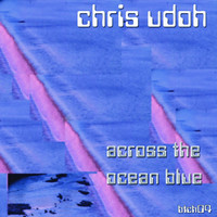 Chris Udoh - Chris Udoh EP