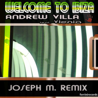 Andrew Villa feat. Ylenia - Welcome to Ibiza