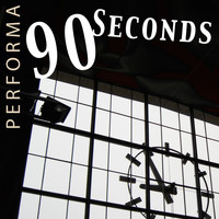 Performa - 90 Seconds
