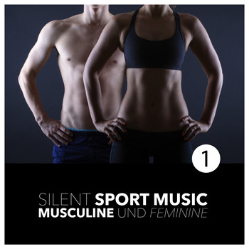 Various Artists - Silent Sport Music - Musculine and Feminine, Vol. 1