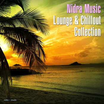 Various Artists - Nidra Music Lounge & Chillout Collection