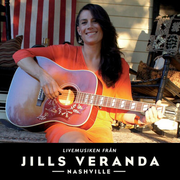 Jill Johnson - Livemusiken från Jills Veranda Nashville