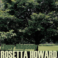 Rosetta Howard - Ebony Rhapsody