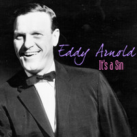 Eddy Arnold - It's a Sin