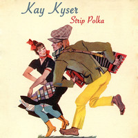Kay Kyser - Strip Polka