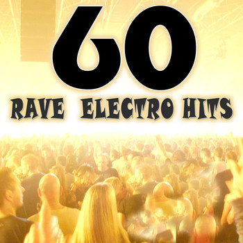 Jason Knight - 60 Rave Electro Hits (Electro, Trance, Dubstep, Breaks, Techno, Acid House, Goa, Psytrance, Hard Dance, Electronic Dance Music)