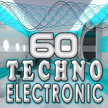 Jason Knight - 60 Techno Electronic (Electro, Trance, Dubstep, Breaks, Techno, Acid House, Goa, Psytrance, Hard Dance, Electronic Dance Music)