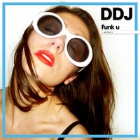 Daddy DJ - Funk You (Remixes)