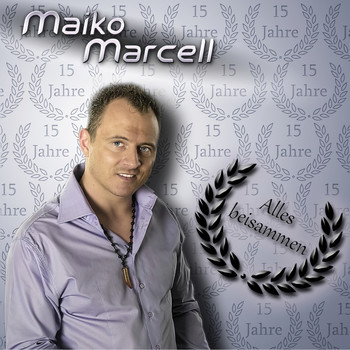 Maiko Marcell - Alles beisammen