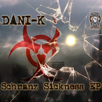Dani-k - Schranz Sickness