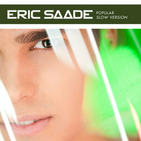 Eric Saade - Popular (Slow Version)