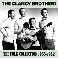 The Clancy Brothers - The Folk Collection 1955-1962