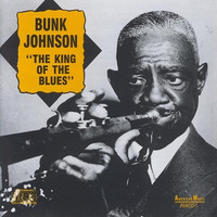Bunk Johnson - Bunk Johnson - King of the Blues