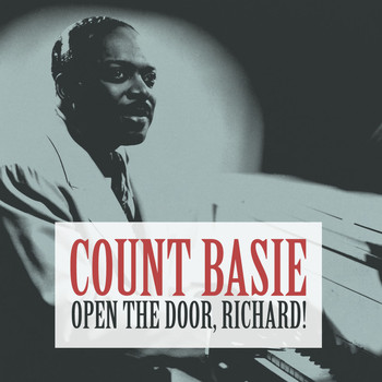 Count Basie - Open the Door, Richard!