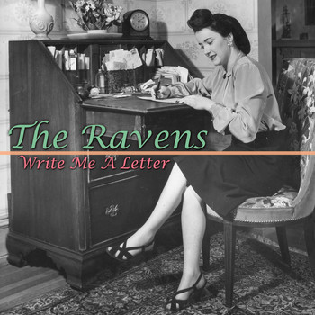 The Ravens - Write Me a Letter