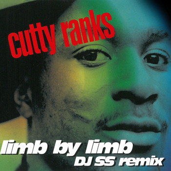Cutty Ranks - Limb By Limb