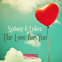 Sydney & Lukez - The Love For You