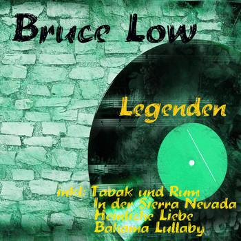 Bruce Low - Legenden