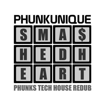 PhunkUnique - Smashed Heart