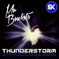 Mr Brackets - Thunderstorm