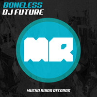 DJ FUTURE - Boneless