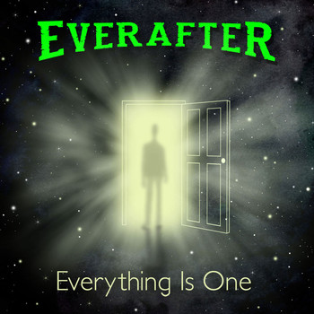 Everafter - Everything Is One
