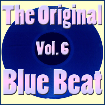 Various Artists - The Original Blue Beat Vol. 6