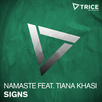 Namaste feat. Tiana Khasi - Signs