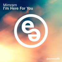 Mimram - I'm Here For You