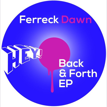 Ferreck Dawn - Back & Forth EP