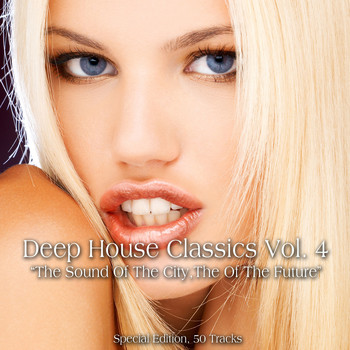 Various Artists - Deep House Classics, Vol. 4