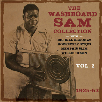 Washboard Sam - The Washboard Sam Collection 1935-53, Vol. 2