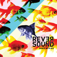 Rever Sound - Dance for Me
