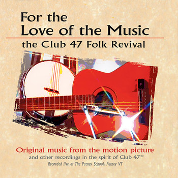 Various Artists - For the Love of the Music (Original Motion Picture Soundtrack)