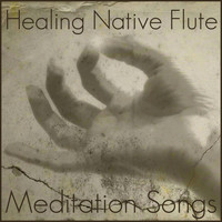 Meditation Waves - Healing Native Flute Meditation Songs